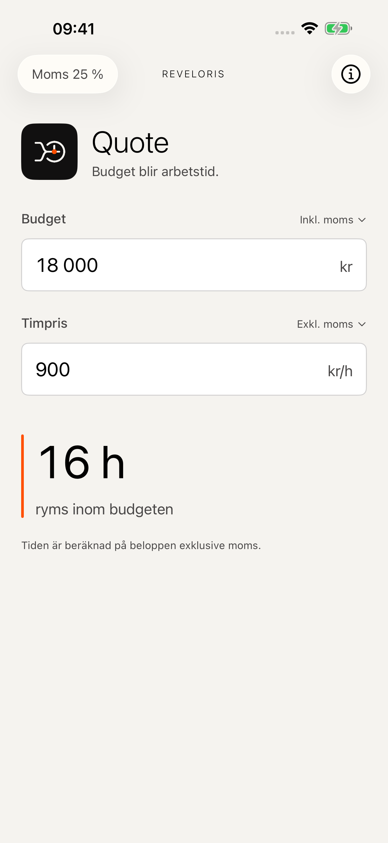 Quote visar 16 timmar för budget 18 000 kr inklusive 25 procent moms och timpris 900 kr exklusive moms.